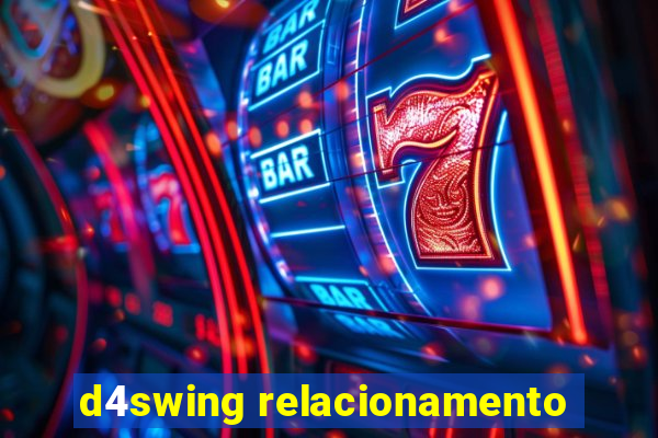 d4swing relacionamento